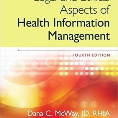 Legal_and_Ethical_Aspects_of_Health_Information_Management_4th_Edition_540x__40208.1530639146.jpg