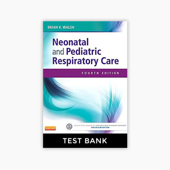 Neonatal-and-Pediatric-Respiratory-Care-4th-Edition-Test-Bank-Tank.jpg