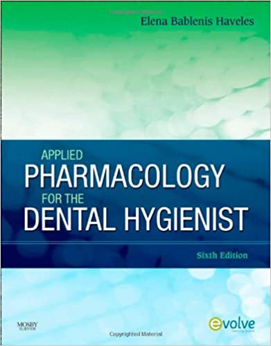 Applied Pharmacology For The Dental Hygienist