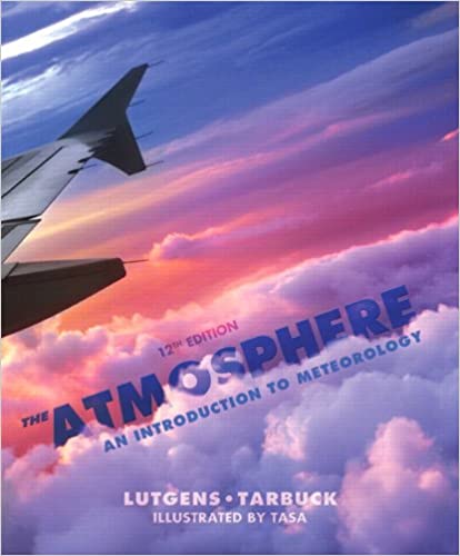 Atmosphere The An Introduction to Meteorology