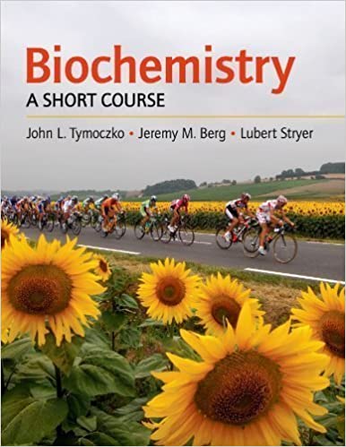 Biochemistry A Short Course 1st Edition by John L. Tymoczko