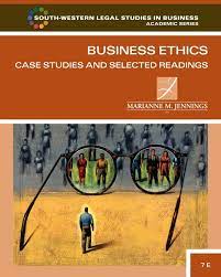 Business Ethics Case Studies and Selected Readings