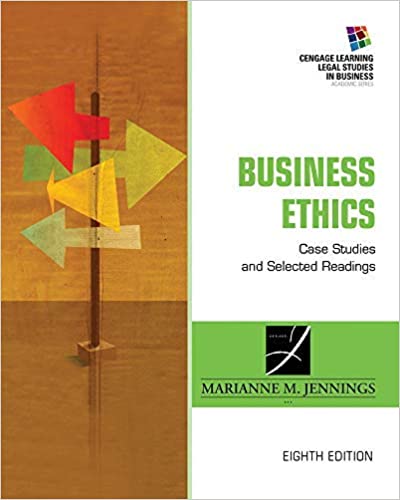 Business Ethics Case Studies and Selected Readings