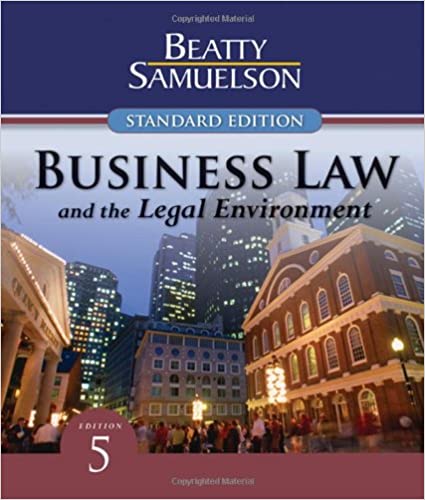 Business Law and the Legal Environment Standard Edition