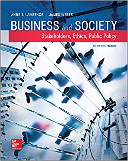 Business and Society Stakeholders Ethics Public Policy