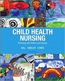 Child Health Nursing Partnering With Children & Families