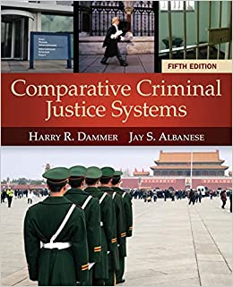 Comparative Criminal Justice Systems 5th Edition By Harry R. Dammer