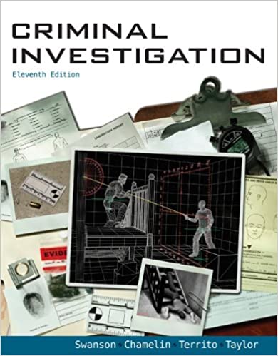 Criminal Investigation 11th Edition By Charles R Swanson