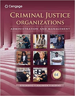 Criminal Justice Organizations Administration and Management