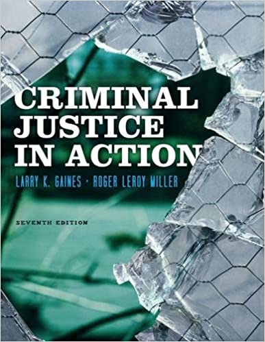 Criminal Justice in Action 7th Edition