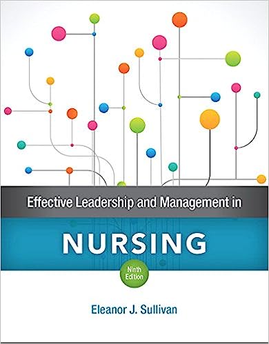 Effective Leadership And Management in Nursing