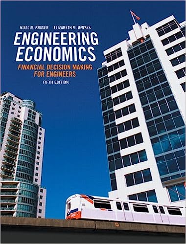 Engineering Economics Financial Decision Making for Engineers