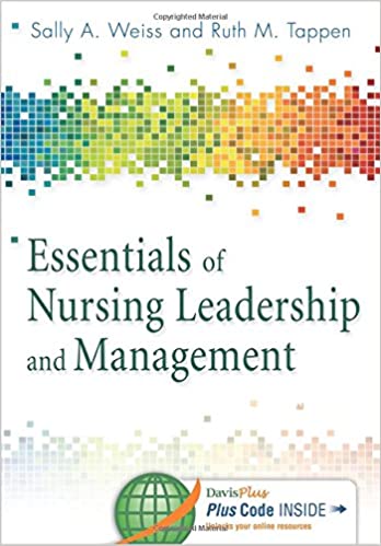 Essentials Of Nursing Leadership And Management