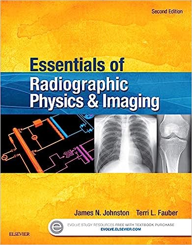 Essentials of Radiographic Physics and Imaging