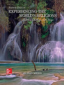 Experiencing the World's Religions Tradition Challenge and Change