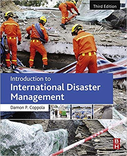 Introduction to International Disaster Management 3rd Edition By Damon P. Coppola Test Bank