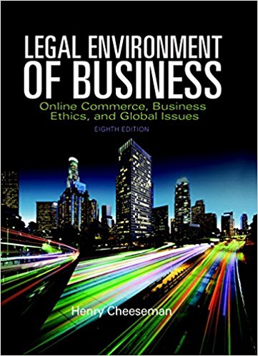 LEGAL ENVIRONMENT OF BUSINESS 8TH EDITION BY CHEESEMAN TEST BANK