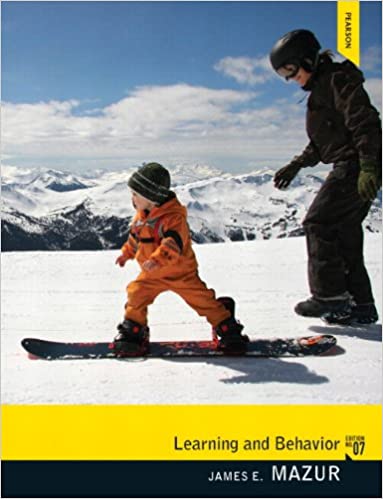 Learning and Behavior 7th Edition by James E. Mazur Test Bank