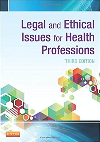 Legal And Ethical Issues for Health Professions