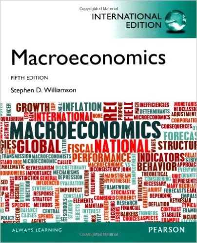 Macroeconomics International Edition 5th Edition by Stephen D. Williamson Test Bank