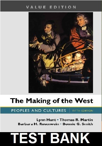 Making of the West Peoples and Cultures Value Edition 5th Edition Hunt