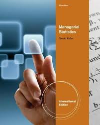 Managerial Statistics International Edition 9th Edition by Gerald Keller Test Bank