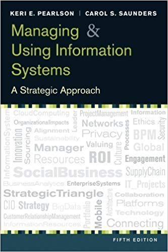 Managing And Using Information Systems A Strategic Approach 5th Edition Test Bank