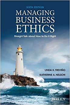 Managing Business Ethics Straight Talk About