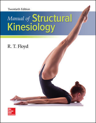 Manual of Structural Kinesiology 20Th Edition By R .T. Floyd Test Bank