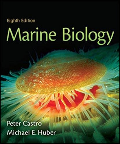 Marine Biology 8th Edition By Castro Test Bank