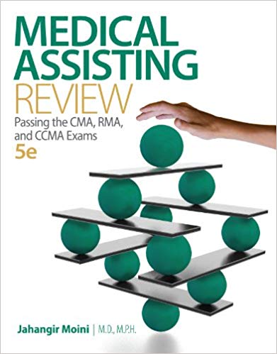 Medical Assisting Review Passing the CMA RMA