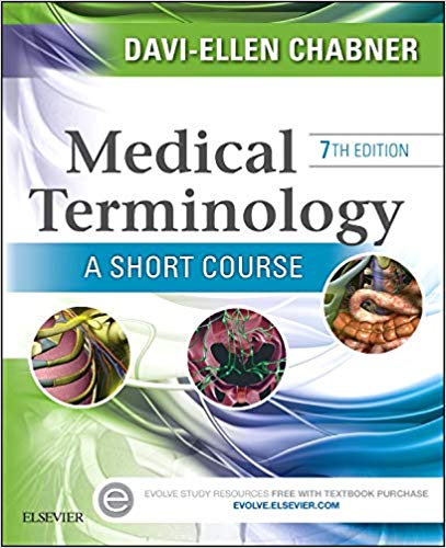 Medical Terminology A Short Course 7th Edition By Chabner BA MAT Test Bank