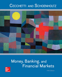 Money Banking and Financial Markets Stephen Cecchetti 5th Edition Test Bank