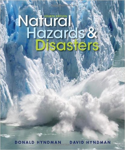 Natural Hazards And Disasters 4th Edition by Donald Hyndman Test Bank