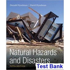 Natural Hazards and Disasters 5th Edition Hyndman Test Bank