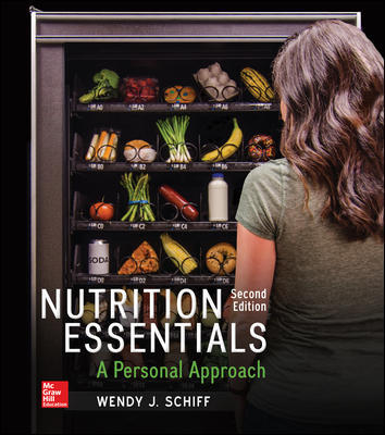 Nutrition Essentials A Personal Approach 2nd Edition By Wendy Schiff Test Bank