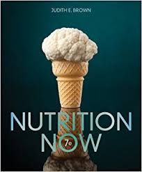 Nutrition Now 7th Edition by Judith E. Brown Test Bank