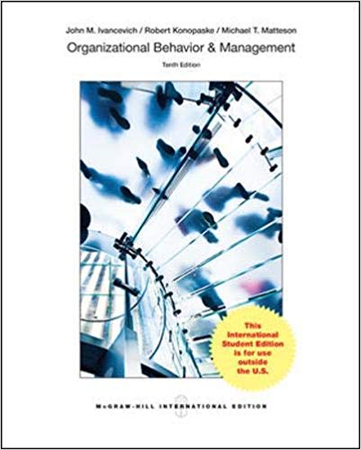 Organizational Behavior And Management 10th Edition By John M. Ivancevich Test Bank