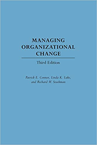 Organizational Change 3rd Edition By Patrick E. Connor Test Bank