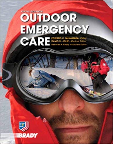 Outdoor Emergency Care 5th Edition National Ski Patrol Edward C. McNamara David H. Johe Deborah A. Endly Test Bank