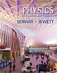 PHYSICS FOR SCIENTISTS AND ENGINEERS 9TH EDITION BY SERWAY TEST BANK