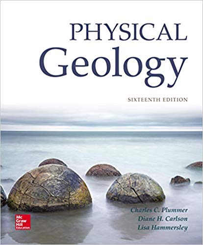 Physical Geology 16th Edition by Charles (Carlos) Plummer Test Bank