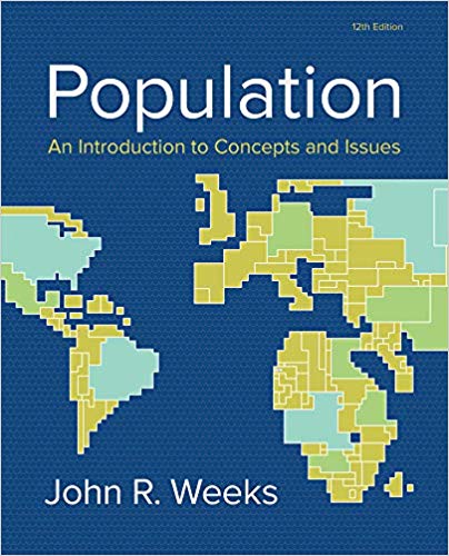 Population An Introduction to Concepts And Issues 12th Edition By John R Test Bank