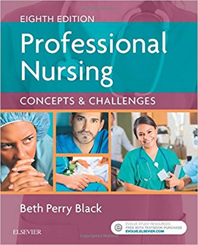 Professional Nursing Concepts & Challenges 8th Edition By Beth Black Test Bank