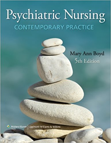 Psychiatric Nursing Contemporary Practice 5th Edition By Boyd Test Bank