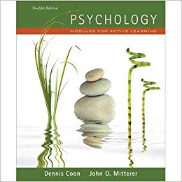 Psychology Modules for Active Learning 12th Edition by Dennis Coon Test Bank