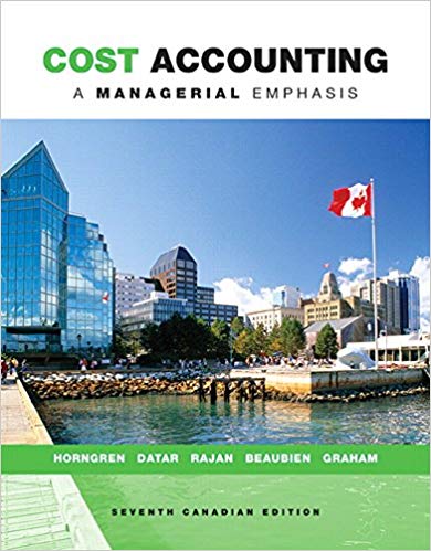 Quantity Price Cost Accounting A Managerial Emphasis 7th Canadian By Charles Test Bank