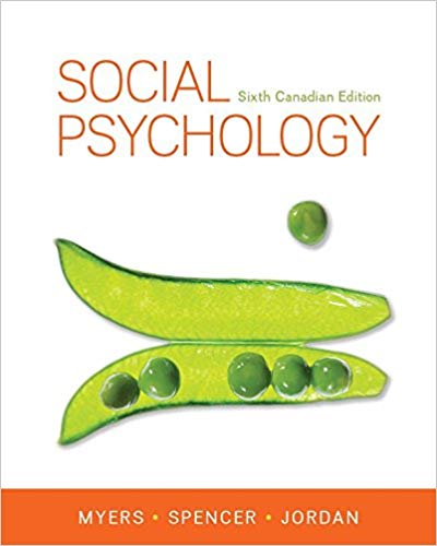 Social Psychology 6th Canadian Edition By Myers Test Bank