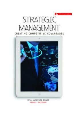 Strategic Management Creating Competitive Advantages 5Th Canadian Edition Test Bank