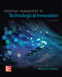 Strategic Management of Technological Innovation Melissa Schilling 6e